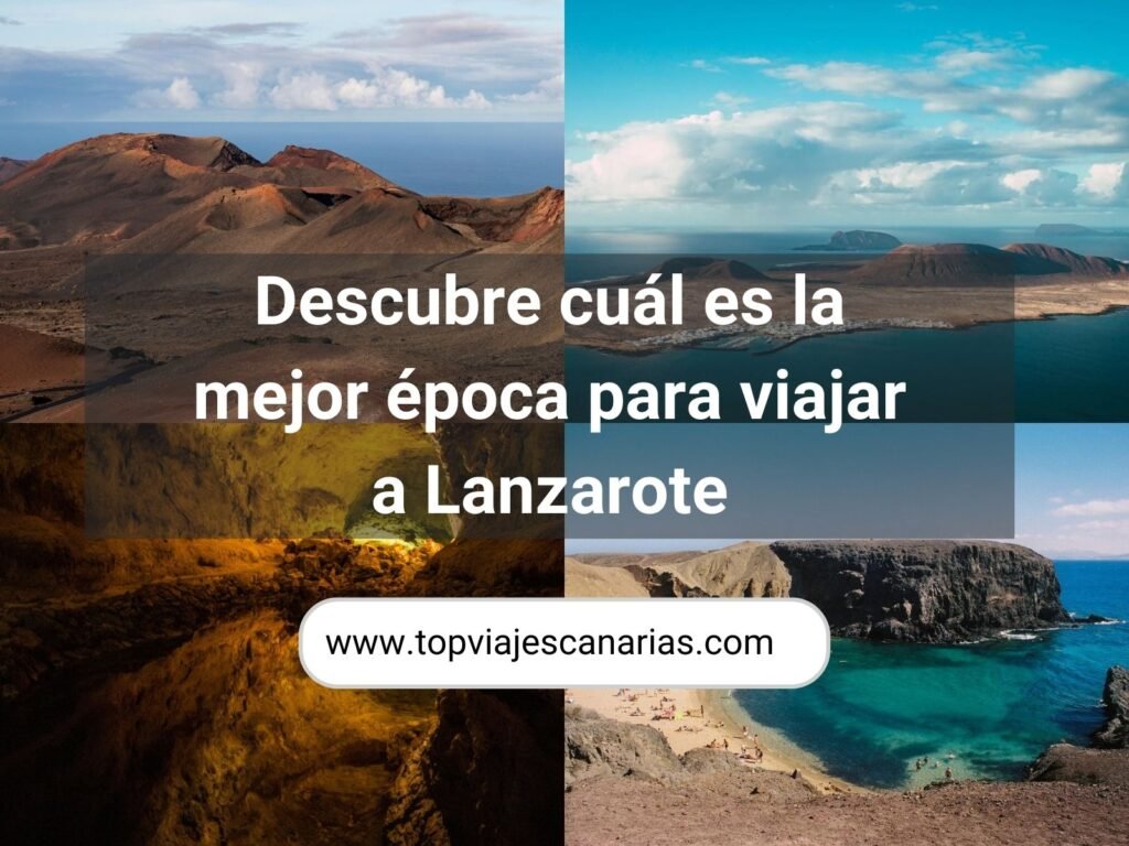 Mejor época para viajar a Lanzarote