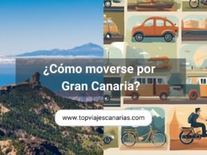 Cómo moverse por Gran Canaria
