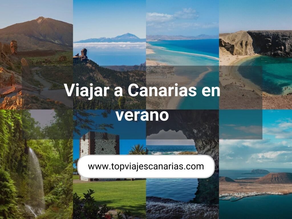 Viajar a Canarias en verano