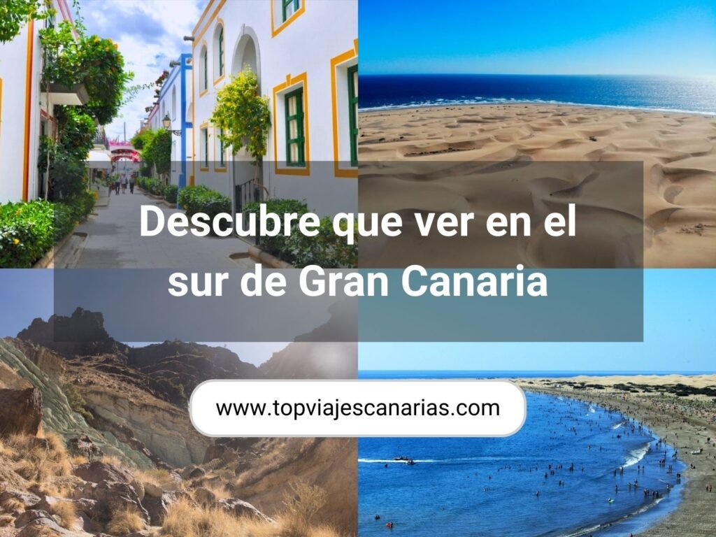 Qué ver en el sur de Gran Canaria